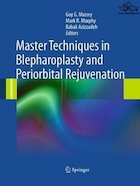 Master Techniques in Blepharoplasty and Periorbital Rejuvenation | تکنیک های کارشناسی ارشد در بلفاروپلاستی و جوانسازی اطراف چشم